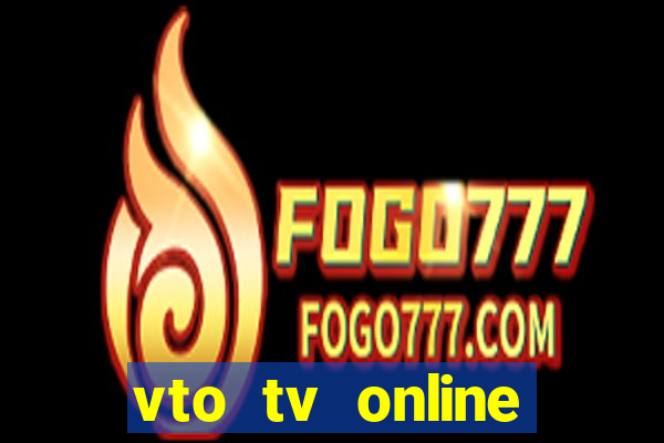 vto tv online futebol sportv